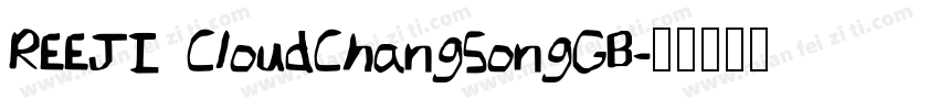 REEJI CloudChangSongGB字体转换